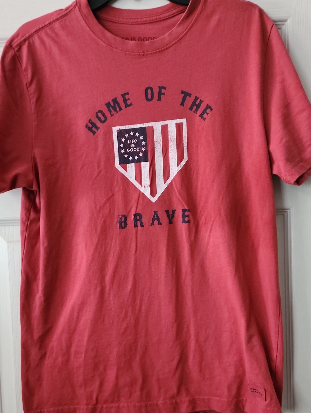 Life Is Good Home Of The Brave